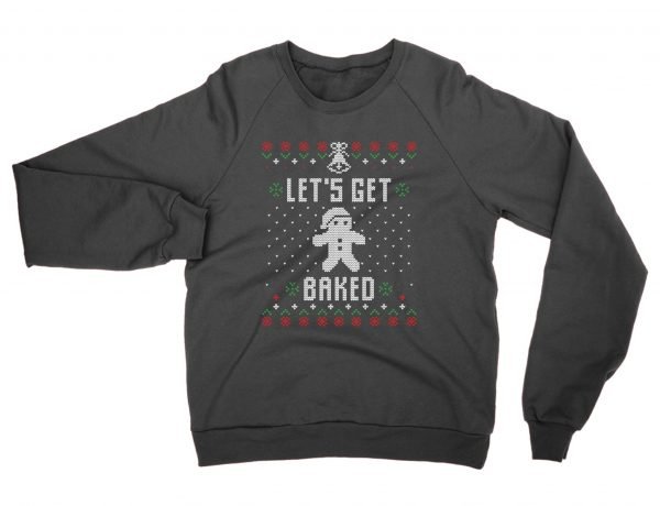 Let's Get Baked Christmas Ugly Sweater sweatshirt by Clique Wear