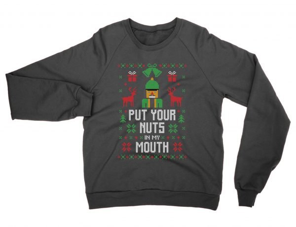 Put Your Nuts in My Mouth Christmas Ugly Sweater sweatshirt by Clique Wear