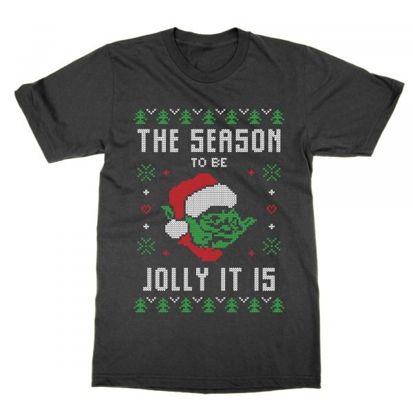 The Season To Be Jolly It Is Christmas Ugly t-shirt by Clique Wear