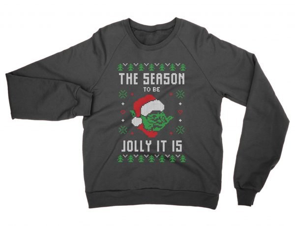 The Season To Be Jolly It Is Christmas Ugly sweatshirt by Clique Wear