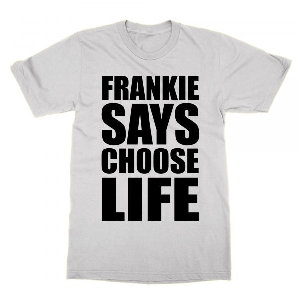 Frankie Says Choose Life t-shirt by Clique Wear