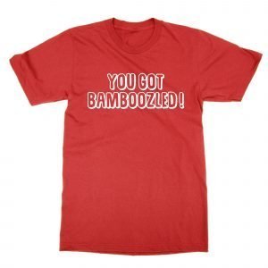 You Got Bamboozled t-shirt by Clique Wear