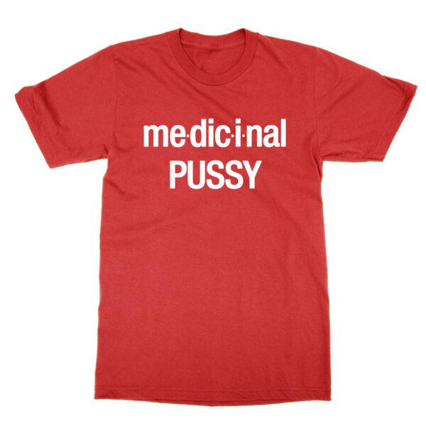 Medicinal Pussy t-shirt by Clique Wear
