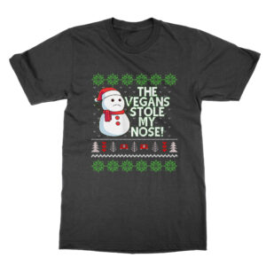 The Vegans Stole My Nose Christmas Jumper T-Shirt