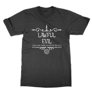 Lawful Evil Dungeons and Dragons DND alignment tee
