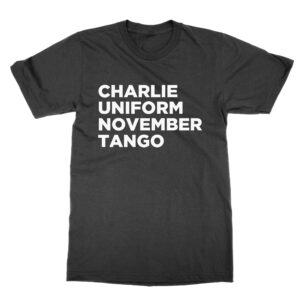 Charlie Uniform November Tango T-Shirt
