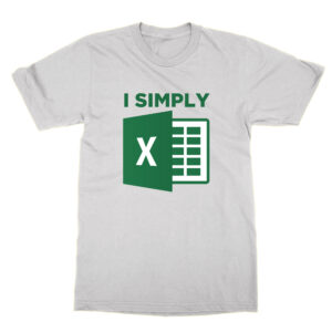 I Simply Excel T-Shirt