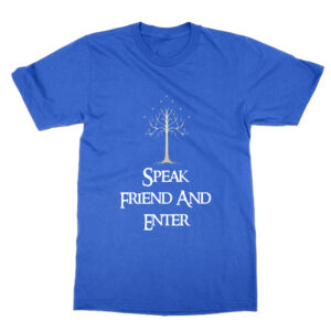 Speak Friend and Enter T-Shirt