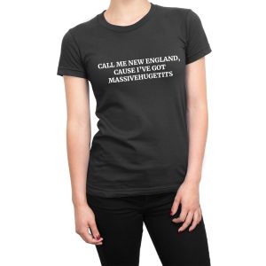 Call Me New England women’s t-shirt