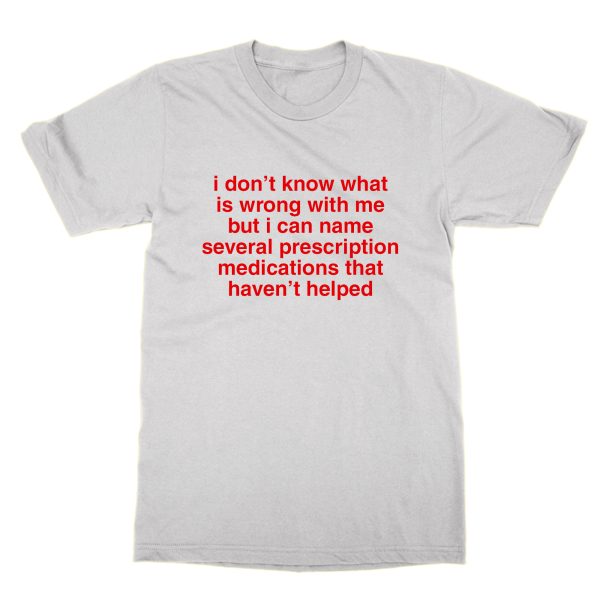 i don't know what is wrong with me t-shirt by Clique Wear