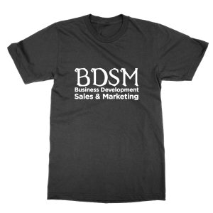 BDSM Business Development T-Shirt