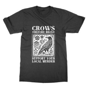 Crows Before Bros T-Shirt