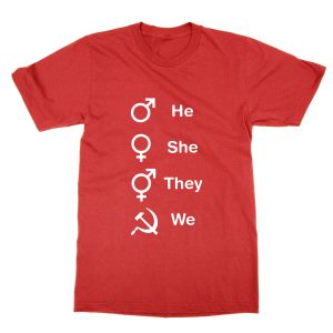 He She They We communism symbols T-Shirt