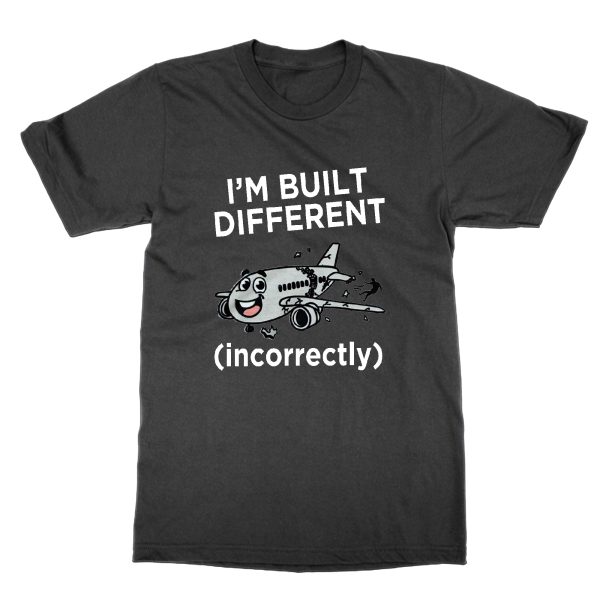 I'm Built Different Incorrectly t-shirt by Clique Wear